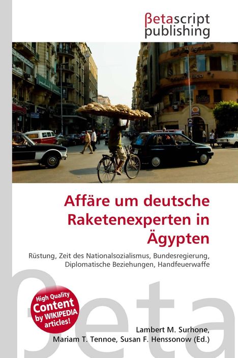Titel: "Affäre um deutsche Raketenexperten in Ägypten". Straßenansicht mit Radfahrer, der ein großes Brot auf dem Kopf balanciert.