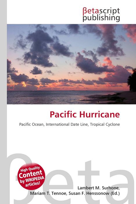 "Pacific Hurricane" Buchcover, Logo oben, Sonnenuntergang am Meer, Wolken am Himmel. Autoren: Lambert M. Surhone et al.