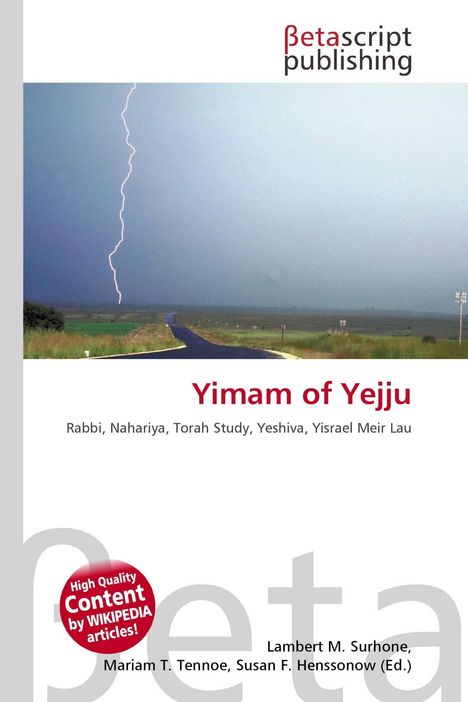 „Yimam of Yejju“, Wörter: Rabbi, Nahariya, Torah Study, Yeshiva, Yisrael Meir Lau. Blitze über einer Landschaft.