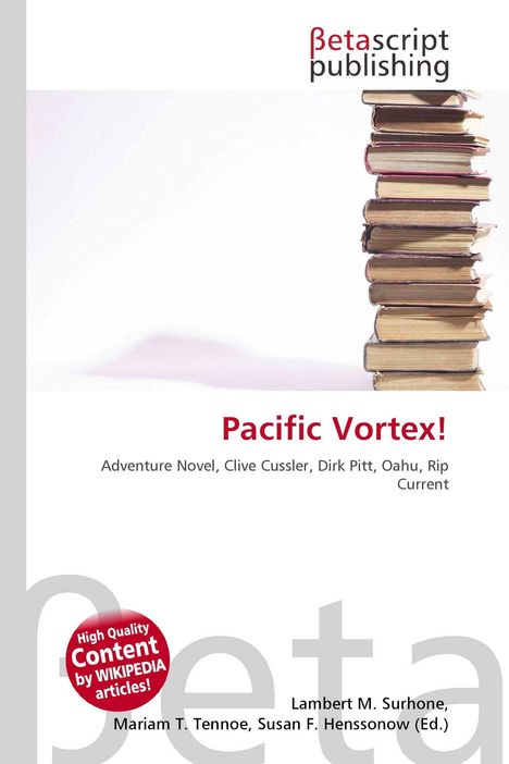 Betascript Publishing. Pacific Vortex! Abenteuerroman, Clive Cussler, Dirk Pitt, Oahu. Stapel Bücher rechts.