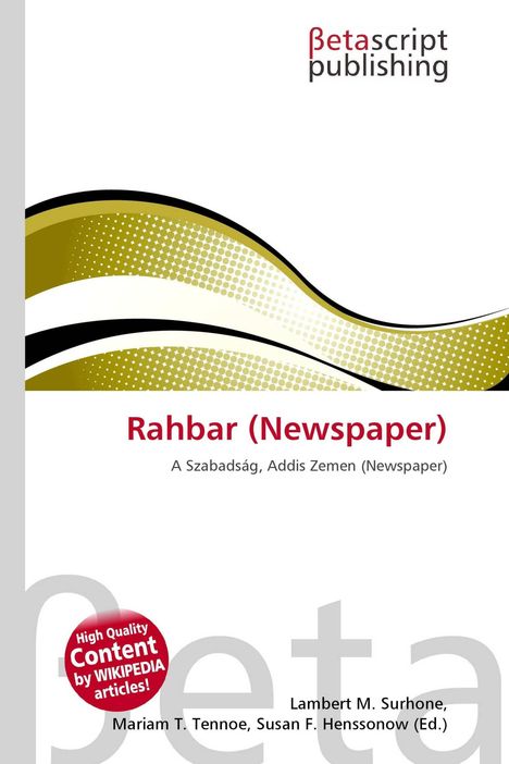 „Rahbar (Newspaper)“, „A Szabadság, Addis Zemen (Newspaper)“, mit Welle-Design und „Betascript publishing“ Logo oben.