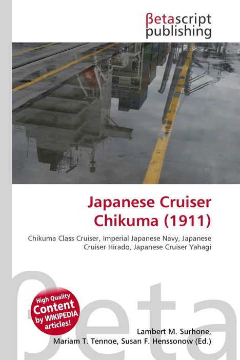 Text: "Japanese Cruiser Chikuma (1911)" mit Details. Oben ein Verlag-Logo, darunter ein Hafenspiegelbild auf nassem Asphalt.