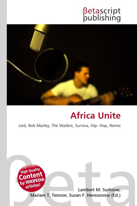 Logo von Betascript Publishing. Titel: "Africa Unite". Erwähnung von Bob Marley, The Wailers, Hip-Hop, Remix. Im Hintergrund unscharfes Musikerbild mit Gitarre.