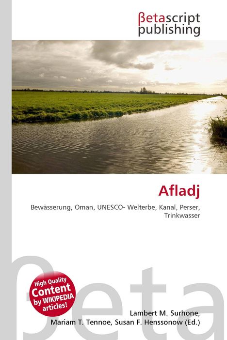 Text: "Afladj, Bewässerung, Oman, UNESCO-Welterbe, Kanal, Perser, Trinkwasser."
Oben Foto: Graslandschaft mit Wasserkanal unter bewölktem Himmel.