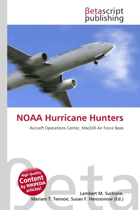 Text: NOAA Hurricane Hunters. Flugzeug in der Luft; Logo "Betascript publishing".