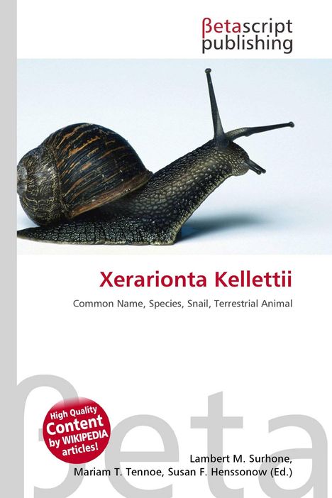 "Xerarionta Kellettii" und "Common Name, Species, Snail, Terrestrial Animal" sind über einem Foto einer Schnecke abgebildet.