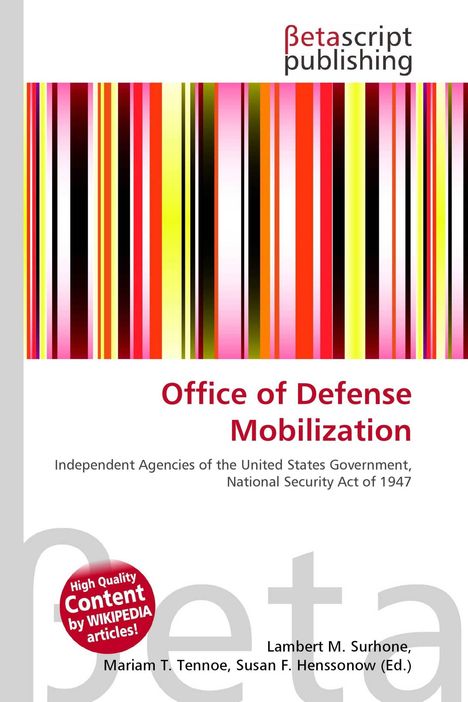 "Office of Defense Mobilization" mit farbigen vertikalen Streifen und dem Logo "Betascript Publishing". Autoren angegeben.