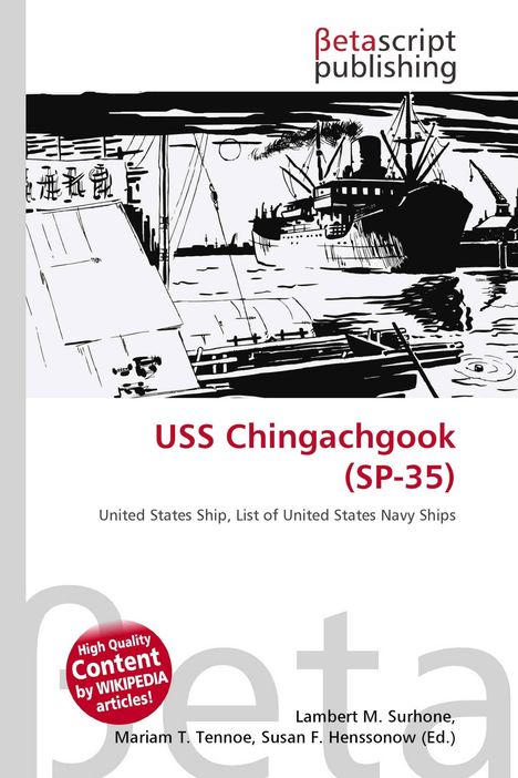 "USS Chingachgook (SP-35)" in roter Schrift. Schwarz-weiße Illustration eines Schiffes im Hafen bei Sonnenuntergang.
