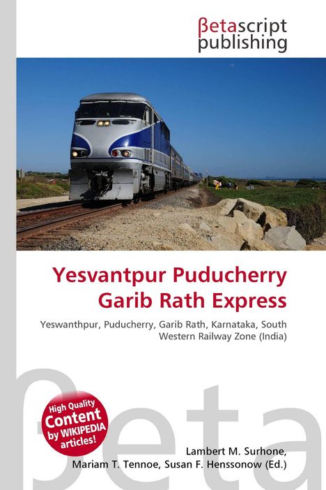 "Yesvantpur Puducherry Garib Rath Express" steht über einem Bild eines blauen Zuges auf Schienen unter blauem Himmel.