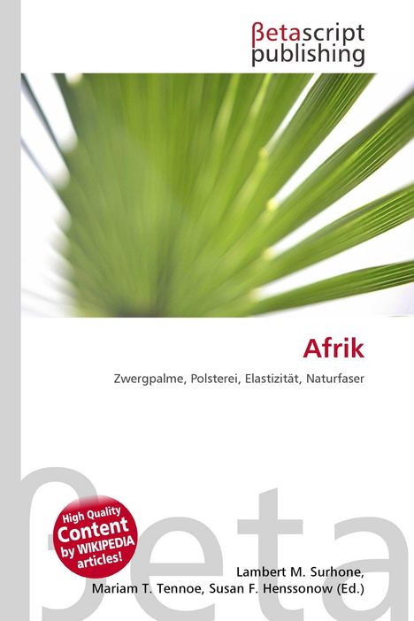 "Afrik. Zwergpalme, Polsterei, Elastizität, Naturfaser. Betascript Publishing. Grüner Palmenzweig auf weißem Hintergrund."
