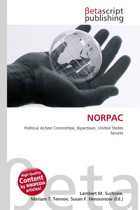 Betascript publishing, NORPAC, Political Action Committee, Bipartisan, United States Senate. Hand hält Glaskugel mit Weltkarte.