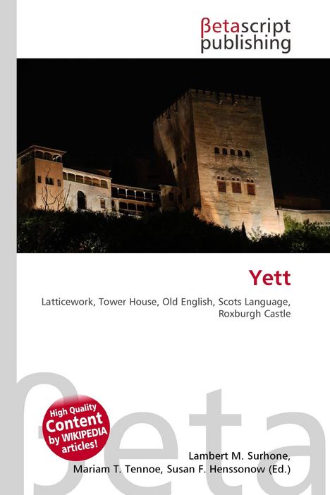 "Yett: Latticework, Tower House, Old English, Scots Language, Roxburgh Castle" steht vor einem beleuchteten Schloss bei Nacht.