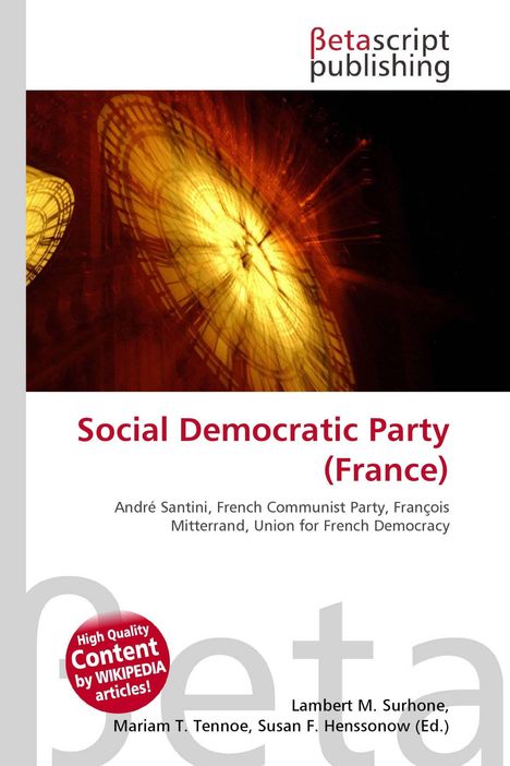 Logo "Betascript publishing"; Text: Social Democratic Party (France), André Santini, French Communist Party. Im Hintergrund verschwommene Lichter.