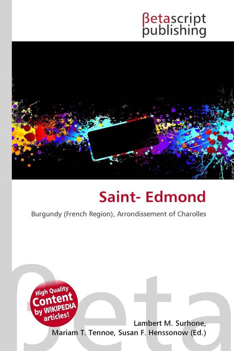 "Saint- Edmond. Burgundy (French Region), Arrondissement of Charolles." Oben ist ein buntes, abstraktes Kunstwerk mit Tintenflecken.