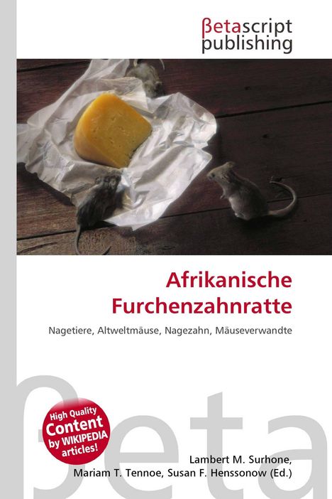 "Afrikanische Furchenzahnratte. Ein Käsestück auf Papier mit kleinen Mäusen, Logo von Betascript Publishing oben rechts."