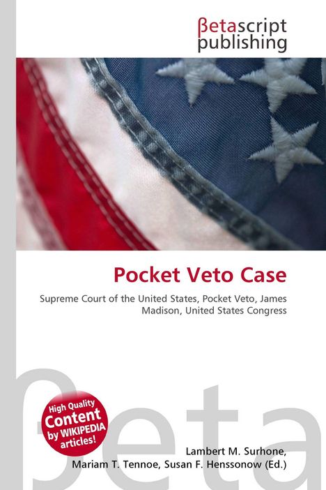 "Pocket Veto Case" steht in großen roten Buchstaben, darunter ein Bildausschnitt der US-Flagge.