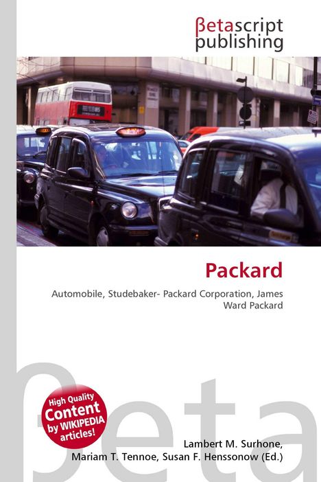 "Packard" in Rot, darunter "Automobile, Studebaker-Packard Corporation, James Ward Packard". Schwarze Taxis, roter Doppeldeckerbus.