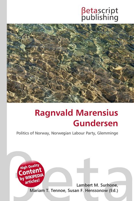 "Ragnvald Marensius Gundersen", darunter: "Politics of Norway, Norwegian Labour Party, Glemninge". Oberhalb: "Betascript Publishing".
