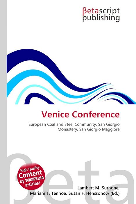 "Venice Conference" in Rot, darunter Infos zur Europäischen Kohle- und Stahlgemeinschaft. Oben rechts Betascript-Logo. Wellenmuster.