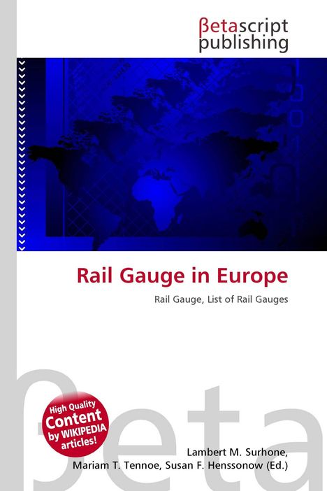 Betascript Publishing, Rail Gauge in Europe. Blauer Weltkartenausschnitt im Hintergrund.