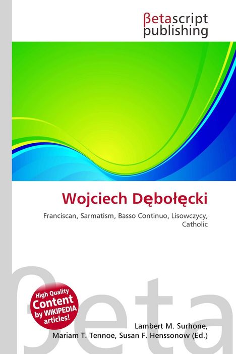 "Betascript publishing", "Wojciech Dębołęcki: Franciscan, Sarmatism...", bunte Wellen, rotes Logo "High Quality Content".