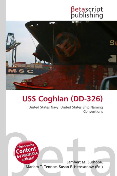 Text: "USS Coghlan (DD-326), United States Navy, United States Ship Naming Conventions." Logo: "Betascript Publishing." Bild: Frachtschiff.