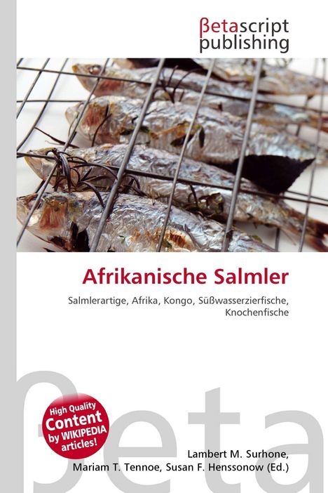 Afrikanische Salmler, Salmlerartige, Afrika, Kongo. Foto von gegrillten Fischen auf einem Rost. Logo: Betascript Publishing.