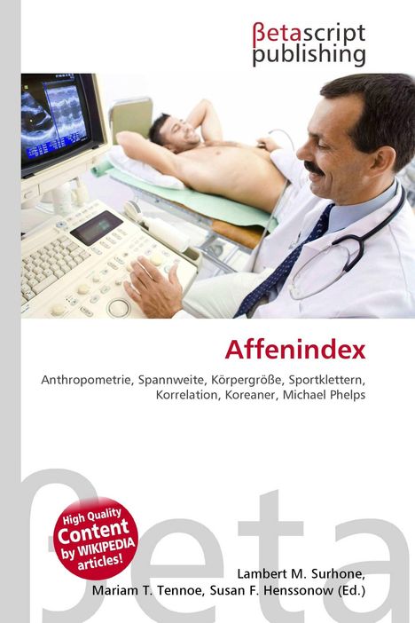 "Affenindex. Anthropometrie, Spannweite, Körpergröße, Sportklettern, Korrelation, Koreaner, Michael Phelps." Arzt mit Ultraschall.