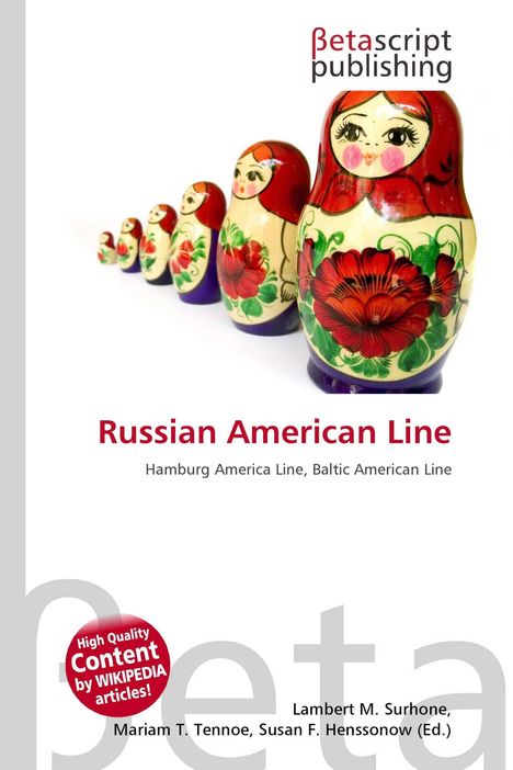 "Russian American Line. Hamburg America Line, Baltic American Line." Matroschka-Puppen in einer Reihe, farbenfroh bemalt.