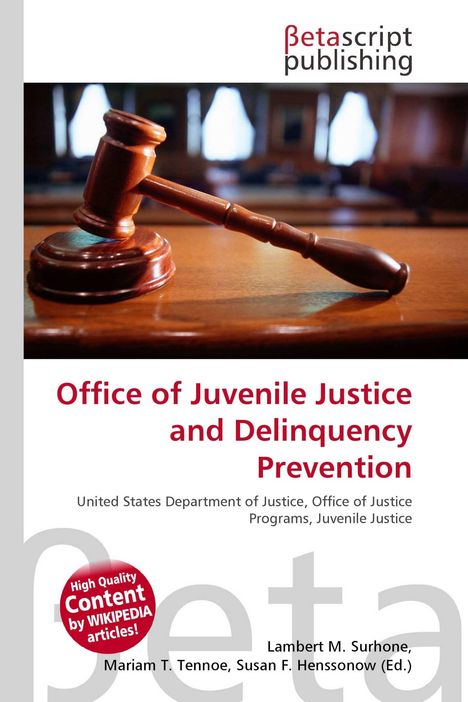„Office of Juvenile Justice and Delinquency Prevention“ steht in roter Schrift. Ein Richterhammer liegt auf einem Holztisch.