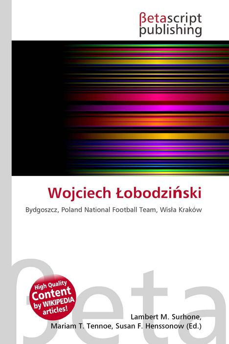 "Wojciech Łobodziński" in Rot. "Betascript Publishing" oben. Abstrakte horizontale Farbstreifen darunter.