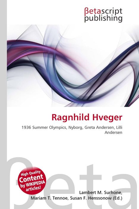„Ragnhild Hveger“, Betascript Publishing. Illustration mit geschwungenen, farbigen Linien und einem runden, roten Sticker.