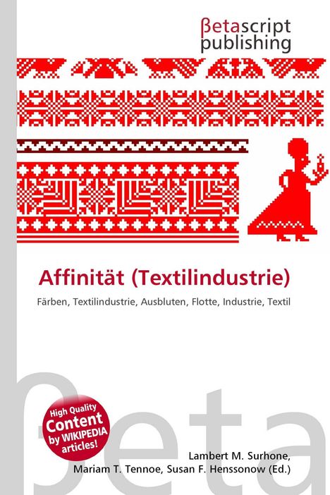 Im oberen Bereich: "Betascript Publishing". 
Titel: "Affinität (Textilindustrie)". 
Illustration: Rote folkloristische Muster.