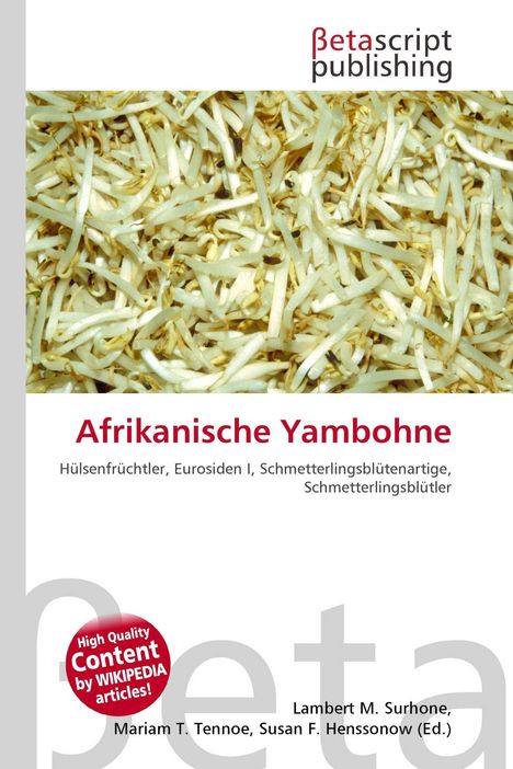 "Afrikanische Yambohne. Hülsenfrüchtler, Eurosiden I, Schmetterlingsblütenartige, Schmetterlingsblütler."  
Bohnen-Sprossen-Hintergrund.