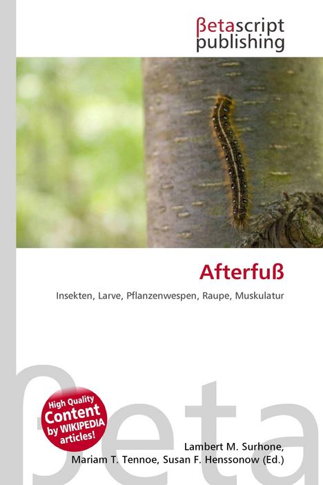 Text: "Afterfuß", "Insekten, Larve, Pflanzenwespen, Raupe, Muskulatur". Nahaufnahme von einer Raupe an einem Baumstamm.