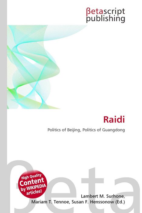 "Betascript publishing", "Raid", "Politics of Beijing, Politics of Guangdong". Grüne abstrakte Formen auf weißem Hintergrund.