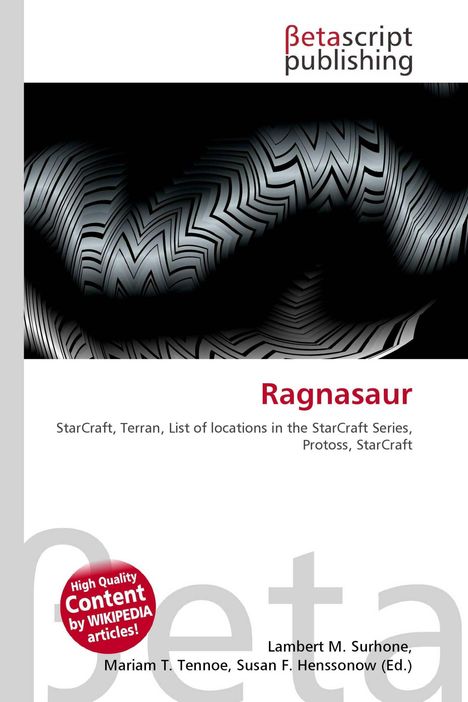 Titel: "Ragnasaur". Themen: StarCraft, Terran, Protoss. Logo von Betascript Publishing, Hologramm-ähnliches Muster im Hintergrund.