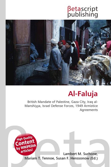 Text: Al-Faluja, British Mandate of Palestine, Gaza City, Iraq al-Manshiyya, Israel Defense Forces, 1949 Armistice Agreements. 

Eine Straßenszene mit Männern und einem beladenen Esel.