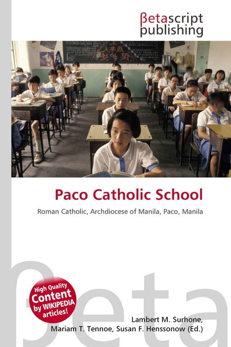 "Paco Catholic School" und "Roman Catholic, Archdiocese of Manila, Paco, Manila" stehen auf einem Titelblatt. Schüler sitzen in einem Klassenzimmer.