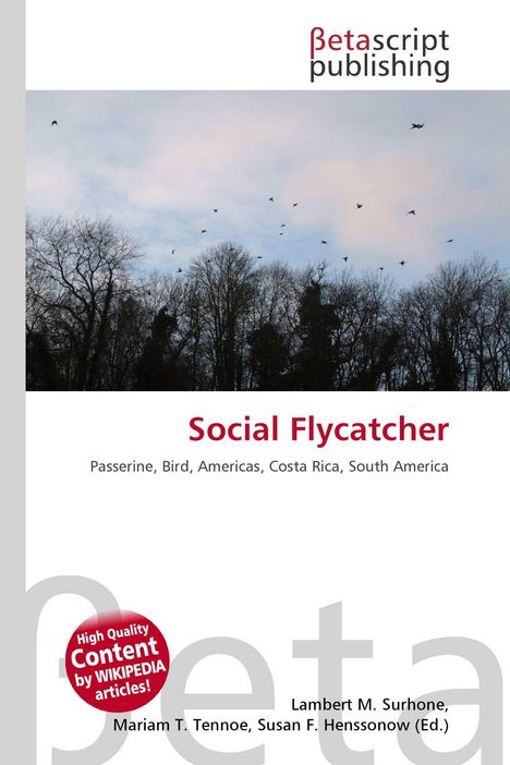 "Social Flycatcher", BetaScript Publishing-Logo oben. Bäume im Vordergrund, Vögel am Himmel, Text zu Vögeln und Regionen.