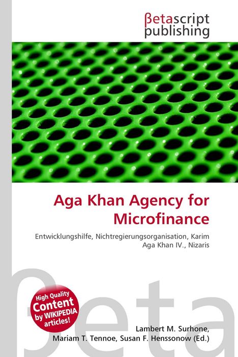 "Aga Khan Agency for Microfinance". Grünes, wabenförmiges Muster. Text oben für Verlag. Namen von Herausgebern unten.