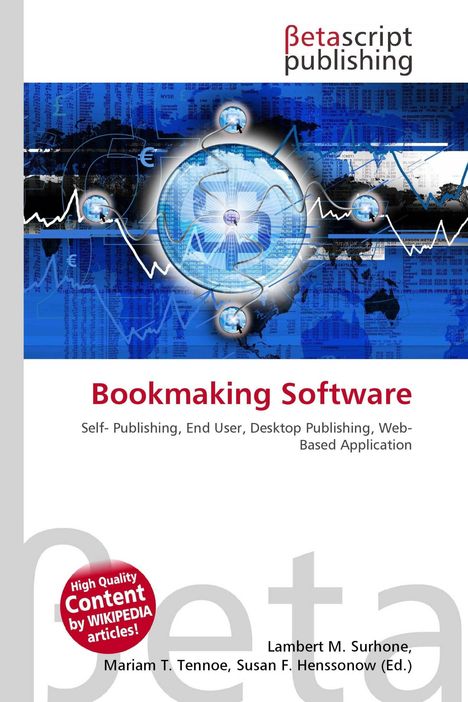 Betascript Publishing. Bookmaking Software: Self-Publishing, End User, Desktop Publishing, Web-Based Application. Illustration.