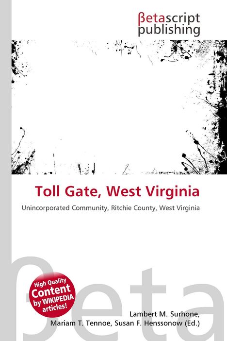 Text: "Toll Gate, West Virginia", "Unincorporated Community, Ritchie County, West Virginia". Logo oben, rote Schrift.