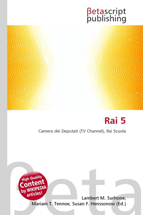 Betascript Publishing, Rai 5, Camera dei Deputati (TV Channel), Rai Scuola. Abstraktes, wellenförmiges gelbes Design.