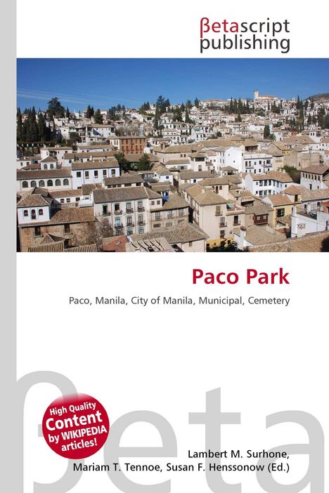 "Betascript Publishing. Paco Park. Paco, Manila, City of Manila, Municipal, Cemetery. Stadtansicht mit hellen Gebäuden."