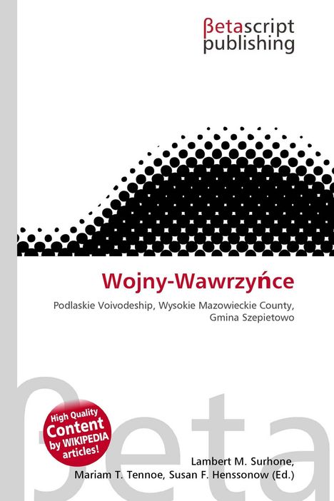 "Wojny-Wawrzynce," Podlaskie Voivodeship, Wysokie Mazowieckie County. Punktmuster und Betascript Publishing Logo.
