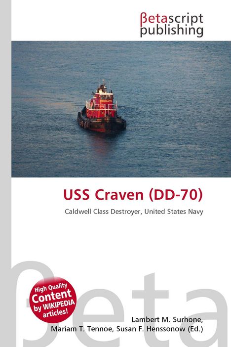 "USS Craven (DD-70), Caldwell Class Destroyer, United States Navy." Oben ein Betascript Publishing Logo. Ein Schlepper auf dem Meer.