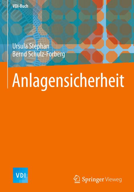 Bernd Schulz-Forberg: Anlagensicherheit, Buch