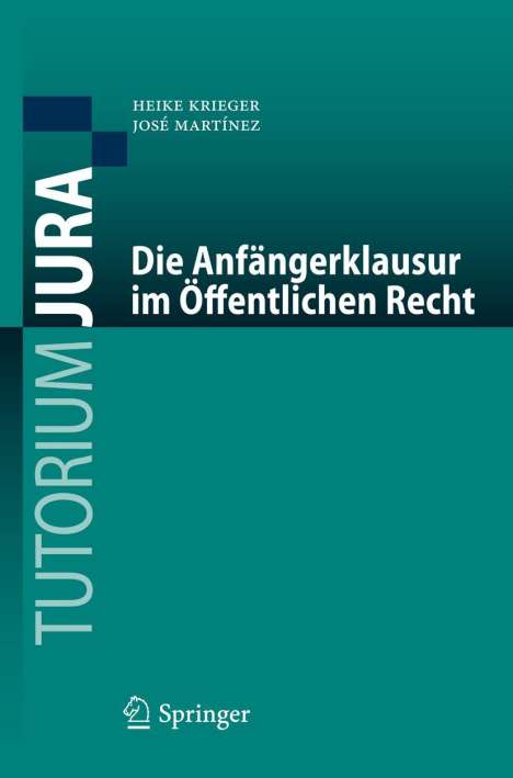 Heike Krieger: Die Anfängerklausur im Öffentlichen Recht, Buch