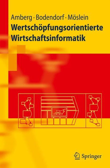 Michael Amberg: Wertschöpfungsorientierte Wirtschaftsinformatik, Buch